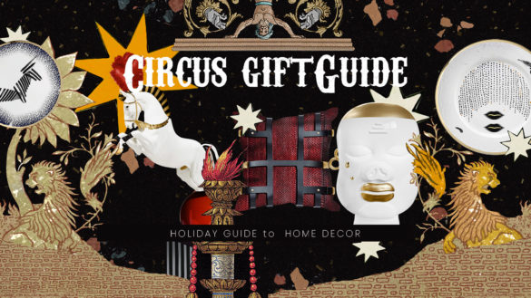 Circus gift guide to home decor
